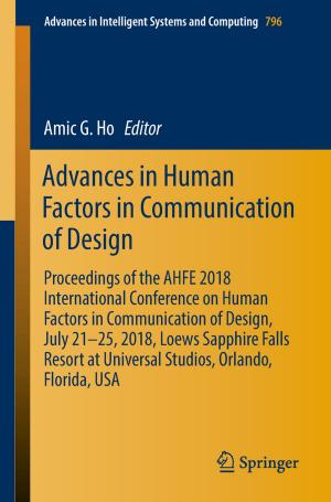 Cover of the book Advances in Human Factors in Communication of Design by Sujoy Kumar Saha, Hrishiraj Ranjan, Madhu Sruthi Emani, Anand Kumar Bharti