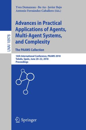 Cover of the book Advances in Practical Applications of Agents, Multi-Agent Systems, and Complexity: The PAAMS Collection by Edward Anderson