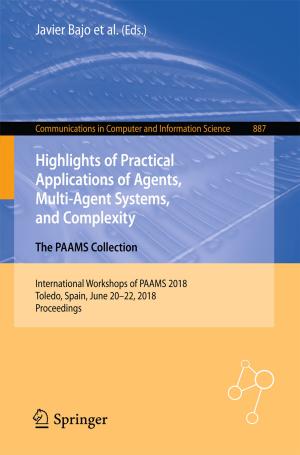Cover of Highlights of Practical Applications of Agents, Multi-Agent Systems, and Complexity: The PAAMS Collection