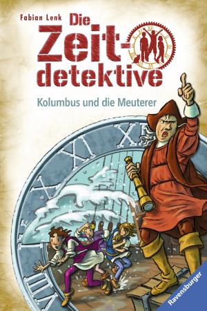 Cover of Die Zeitdetektive, Band 39: Kolumbus und die Meuterer