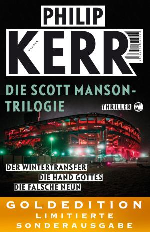 Cover of the book Die Scott Manson Thrilogie by Franz Dobler
