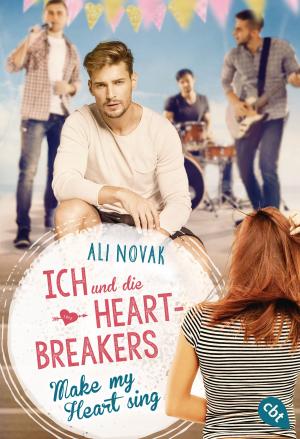 Cover of the book Ich und die Heartbreakers - Make my heart sing by James Dashner