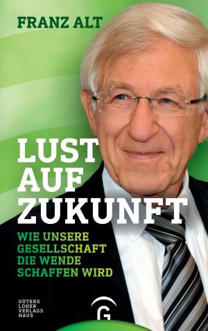 Cover of the book Lust auf Zukunft by Martin Greschat