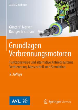 Cover of the book Grundlagen Verbrennungsmotoren by Christoph Burmann, Tilo Halaszovich, Michael Schade, Rico Piehler