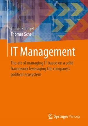 Cover of the book IT Management by Simone Gehr, Joanne Huang, Michael Boxheimer, Sonja Armatowski