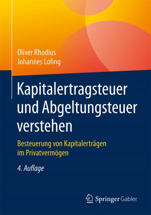 Cover of the book Kapitalertragsteuer und Abgeltungsteuer verstehen by Hans-Werner Grunow, Christoph Zender