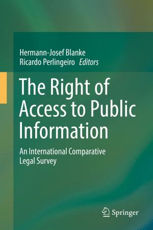 Cover of the book The Right of Access to Public Information by P. Regazzoni, R. Winquist, M. Allgöwer, T. Rüedi
