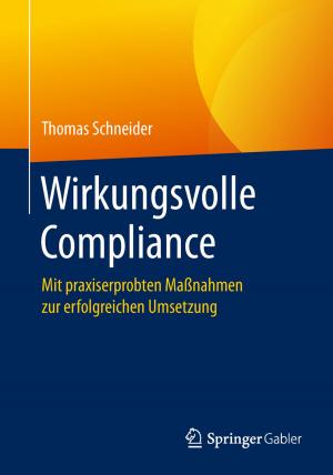 Cover of the book Wirkungsvolle Compliance by Marcus Reckermann