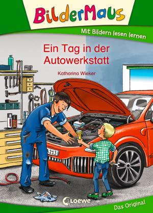 Cover of the book Bildermaus - Ein Tag in der Autowerkstatt by Anthony Horowitz