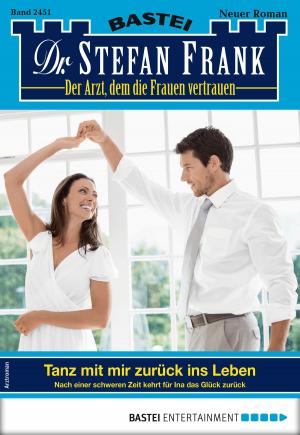 Book cover of Dr. Stefan Frank 2451 - Arztroman