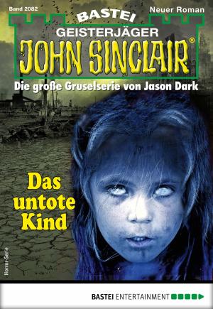 Book cover of John Sinclair 2082 - Horror-Serie