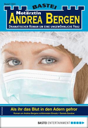 Book cover of Notärztin Andrea Bergen 1353 - Arztroman