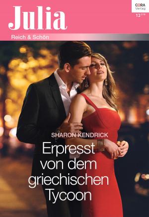 Cover of the book Erpresst von dem griechischen Tycoon by Jolie Day