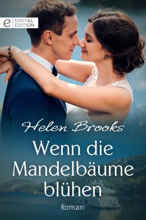 Cover of the book Wenn die Mandelbäume blühen by KATE HARDY