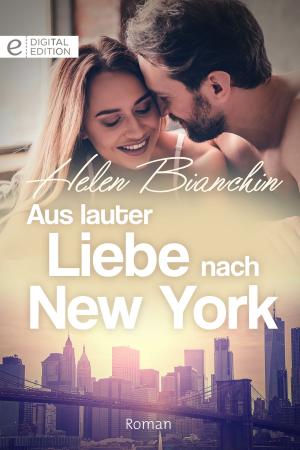 bigCover of the book Aus lauter Liebe nach New York by 