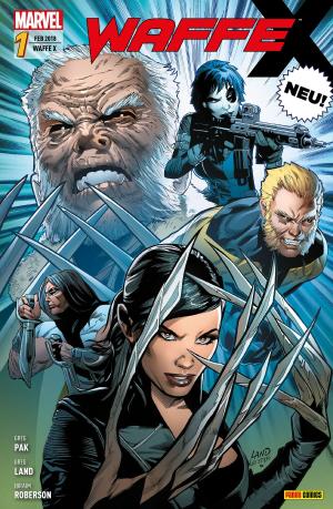 Cover of the book Waffe X 1 - Neue Waffen, neue Ziele by Bryan Hitch, Jonathan Ross