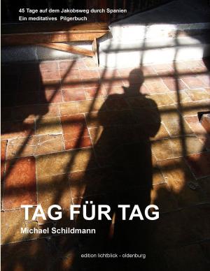 Cover of the book Tag für Tag by Jörg Sieweck