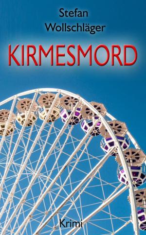 Cover of the book Kirmesmord by Betty J. Viktoria