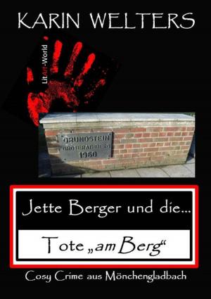 Cover of the book Jette Berger und die Tote "am Berg" by Hassan Mohsen