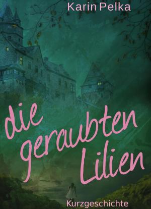 Book cover of Die geraubten Lilien
