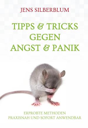 bigCover of the book Tipps & Tricks gegen Angst & Panik by 