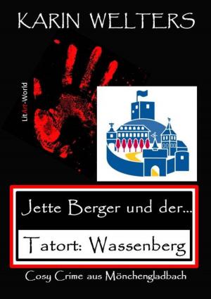 Cover of the book Jette Berger und der Tatort: Wassenberg by Robin Carretti