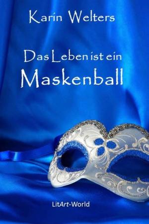Cover of the book Das Leben ist ein Maskenball by Alfred Wallon