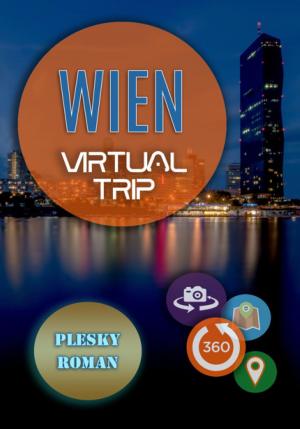 Cover of the book Wien – Virtual Trip by Ivanka Ivanova Pietrek