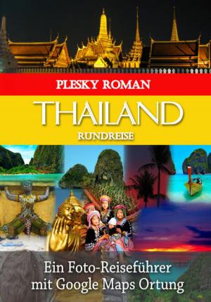 Cover of the book Thailand Rundreise by Bram Stoker