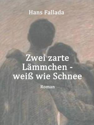 Book cover of Zwei zarte Lämmchen - weiß wie Schnee