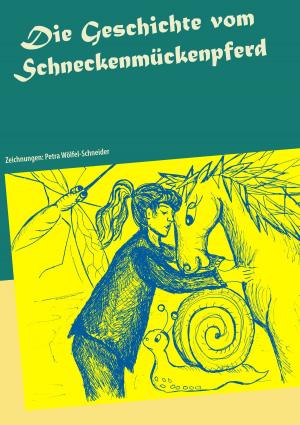 Cover of the book Die Geschichte vom Schneckenmückenpferd by Angelika Wolf
