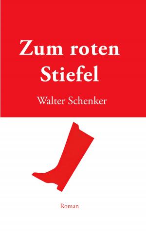 Cover of the book Zum roten Stiefel by Heidi Moor-Blank