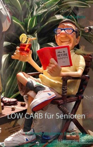 Cover of the book LOW CARB für Senioren by Jörg Becker