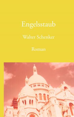 Cover of the book Engelsstaub by Sarah Bellenstein