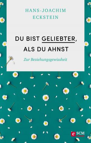 Cover of the book Du bist geliebter, als du ahnst by Jonas Zachmann, Doro Zachmann