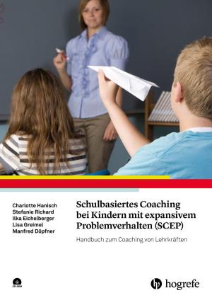 Book cover of Schulbasiertes Coaching bei Kindern mit expansivem Problemverhalten (SCEP)