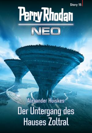 Cover of the book Perry Rhodan Neo Story 15: Der Untergang des Hauses Zoltral by Wim Vandemaan, Christian Montillon