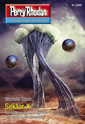 Cover of the book Perry Rhodan 2966: Sektor X by Oliver Fröhlich