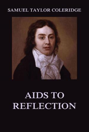 Cover of the book Aids to Reflection by Edward Everett Hale