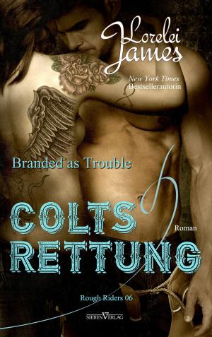 Cover of the book Branded As Trouble - Colts Rettung by Jennifer Benkau
