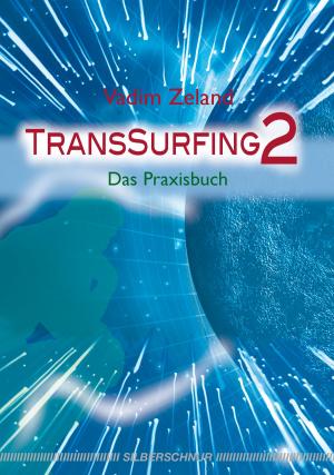 Cover of the book TransSurfing 2 by Trutz Hardo