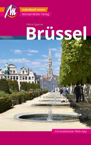 Cover of the book Brüssel MM-City Reiseführer Michael Müller Verlag by Jürgen Strohmaier