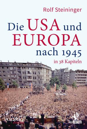 Book cover of Die USA und Europa nach 1945 in 38 Kapiteln