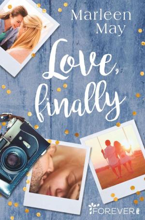 Cover of the book Love, finally by Alexandra Zöbeli