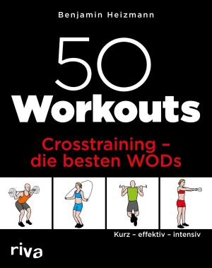 Cover of 50 Workouts - Crosstraining - die besten WODs