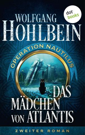 bigCover of the book Das Mädchen von Atlantis: Operation Nautilus - Zweiter Roman by 