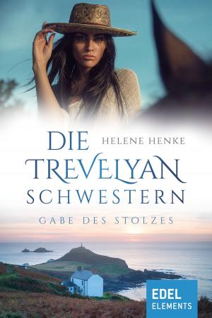 Book cover of Die Trevelyan-Schwestern: Gabe des Stolzes