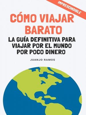 Cover of the book Cómo viajar barato by Richard McCarvill