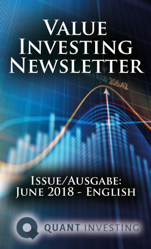 Cover of 2018 06 Value Investing Newsletter by Quant Investing / Dein Aktien Newsletter / Your Stock Investing Newsletter
