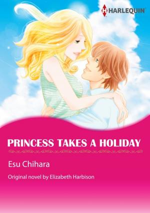 bigCover of the book PRINCESS TAKES A HOLIDAY by 